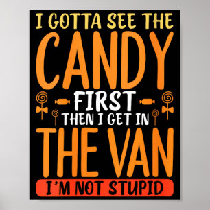 Womens Sarcastic Candy Humour Quote With Dark Funn Poster