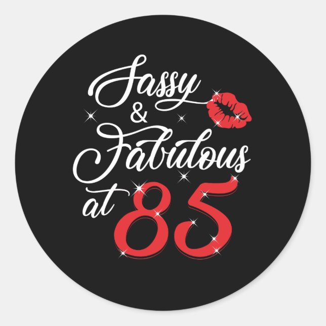 Womens Sassy & Fabulous at 85 85th Birthday 1936 Classic Round Sticker (Front)