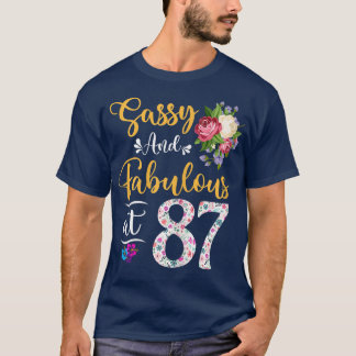 Womens Sassy & Fabulous Floral At 87 Years Old 87t T-Shirt