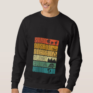 Womens Save Bees Rescue Animals Plant Trees Clean Sweatshirt