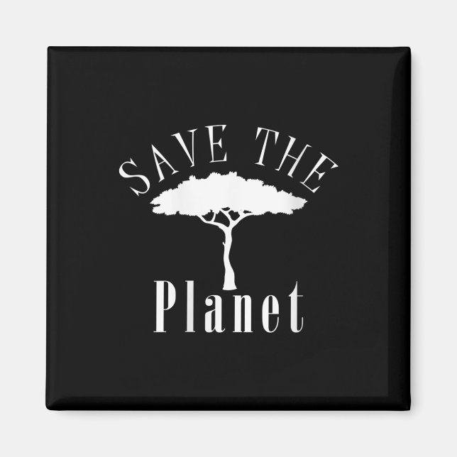 Womens Save The Planet Environmental Protection Magnet (Front)