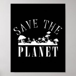 Womens Save The Planet Environmental Protection Poster