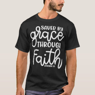 Womens Saved By Grace Through Faith Christian Cute T-Shirt