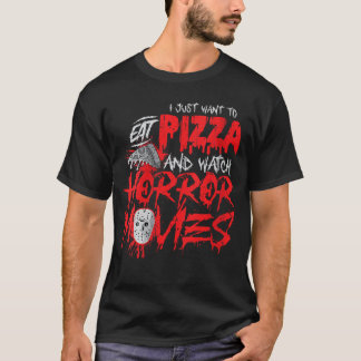 Womens Scary Horror Movie I Just Wanto Eat Pizza V T-Shirt