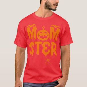 Womens Scary spooky Halloween mum mother monster m T-Shirt