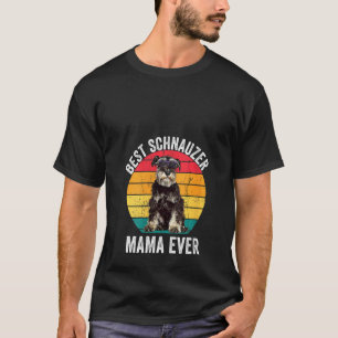 Womens Schnauzer Mama Mini Miniature Schnauzer Mum T-Shirt