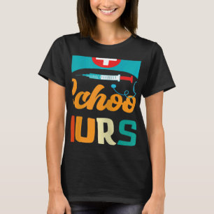 Womens school nurse For women for work back To Sch T-Shirt
