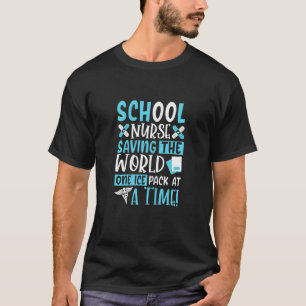 Womens School Nurse Saving The World One Ice Pack T-Shirt