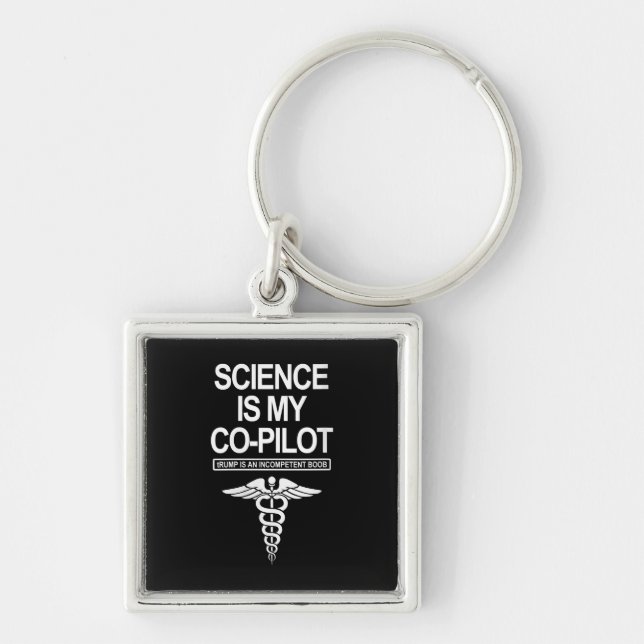 Womens Science Is My Co-Pilot Funny Gift Key Ring (Front)