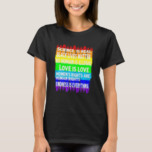 Womens Science Is Real No Human Is Illegal Love Is T-Shirt