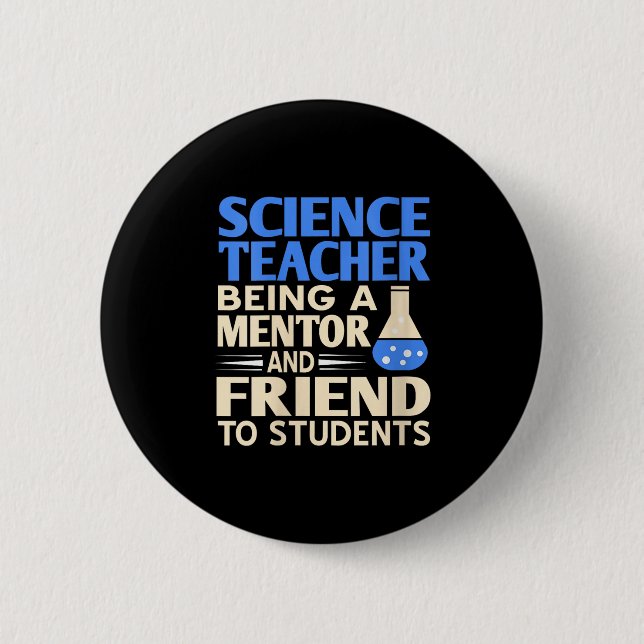 Womens Science Teacher Mentor And Friend To Studen 6 Cm Round Badge (Front)