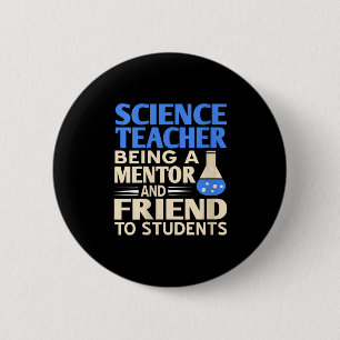 Womens Science Teacher Mentor And Friend To Studen 6 Cm Round Badge