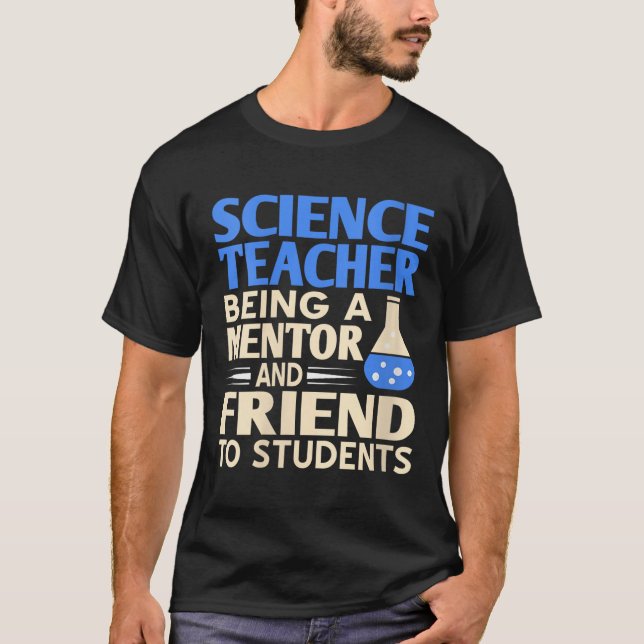 Womens Science Teacher Mentor And Friend To Studen T-Shirt (Front)
