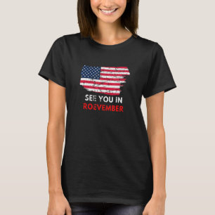 Women's See You In Roevember Pro Roe American Flag T-Shirt