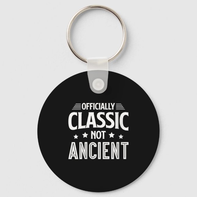 Womens Seniors - Officially Clic, Not Ancient V-ne Key Ring (Front)