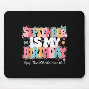 Womens September Is My Birthday Queen The Whole Mo Mouse Mat