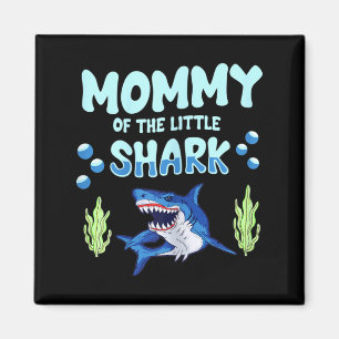 Womens Shark Birthday Party Quote For A Mum Of The Magnet