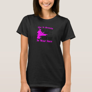 Womens She Is Beauty She Is Grace She'll Kick You  T-Shirt