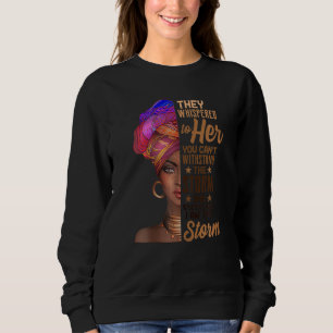 Womens She Whispered Back I Am The Storm Black His Sweatshirt