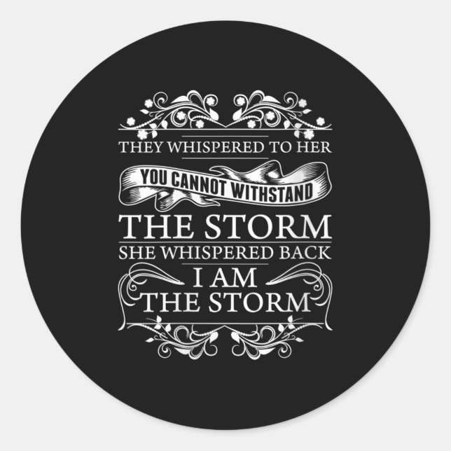 Womens She Whispered Back I Am The Womens Motivati Classic Round Sticker (Front)