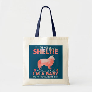 Womens Sheltie Mum Said Baby Funny Sheltie Dog Tote Bag