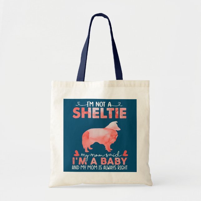 Womens Sheltie Mum Said Baby Funny Sheltie Dog Tote Bag (Front)