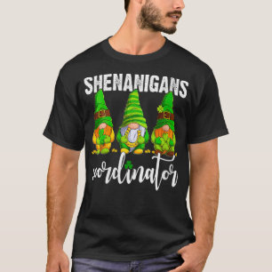 Womens Shenanigans Coordinator Funny Gnomies St Pa T-Shirt