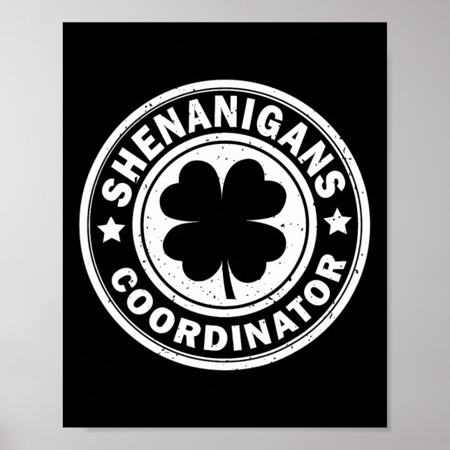 Womens Shenanigans Coordinator Mens St Patricks Da Poster (Front)