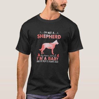 Womens Shepherd Mum Said Baby  Shepherd Dog  Chris T-Shirt