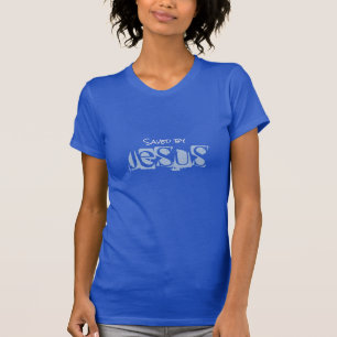 Women's Shirt-Saved By JESUS T-Shirt