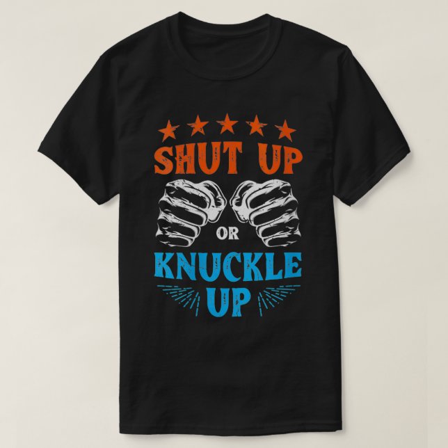Womens Shut up or knuckle up  bareknuckle boer VNe T-Shirt (Design Front)