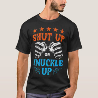Womens Shut up or knuckle up  bareknuckle boer VNe T-Shirt