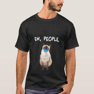 Womens Siamese Ew People Cat Wearing Face Mask T-Shirt