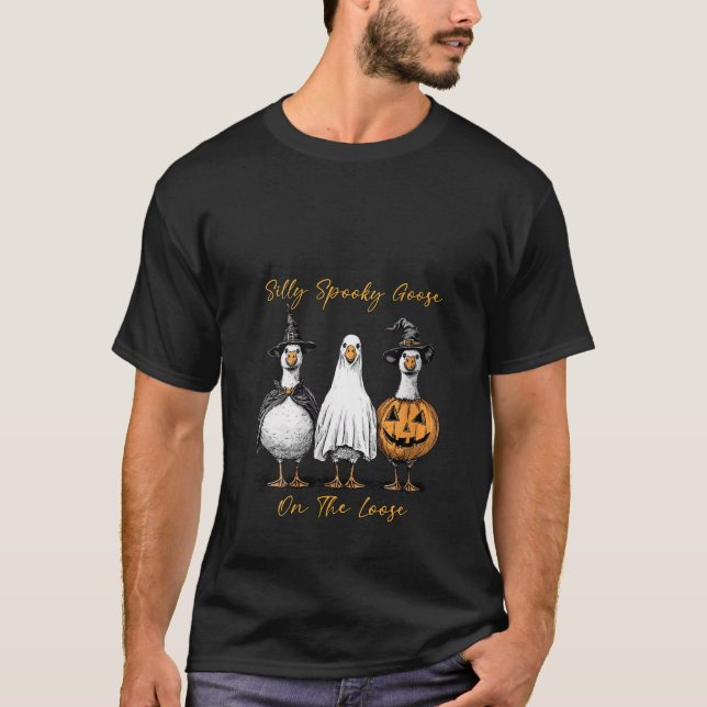 Womens Silly Spooky Goose On The Loose Halloween G T-Shirt (Front)