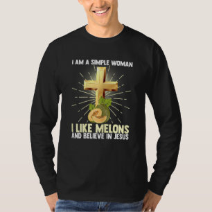 Womens Simple Women Like Melon And Believe In Jesu T-Shirt
