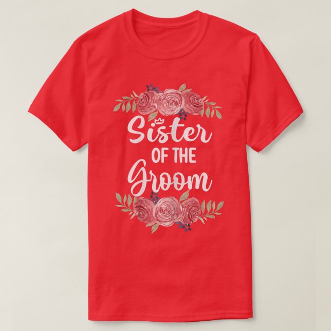 Womens Sister Of The Groom Wedding Groom Shower Si T-Shirt (Design Front)