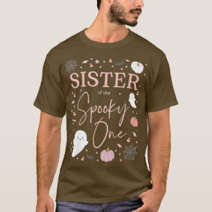 Womens Sister of the Spooky One Girl First Birthda T-Shirt
