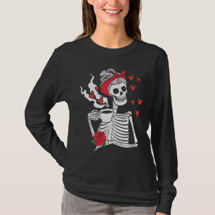 Womens Skeleton Drink Coffee Funny Skeleton Skull T-Shirt