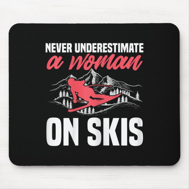 Womens Ski Funny Skiing Never Underestimate A Woma Mouse Mat (Front)