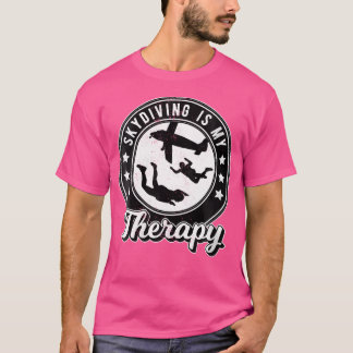 Womens Sky Diving Is My Therapy Skydiving T-Shirt