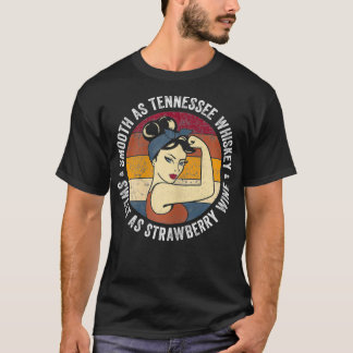 Womens Smooth As Tennessee Whiskey  Sweet Strawber T-Shirt
