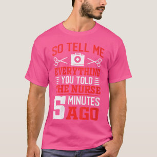 Womens So Tell Me Everything Funny Surgery Doctor T-Shirt