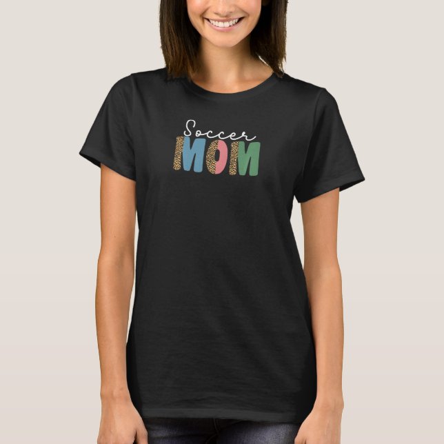 Womens Soccer Mum Leopard  Soccer Mum Mama For Wom T-Shirt (Front)