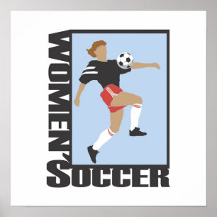 Women's Soccer T shirts and Gifts Poster