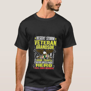 Womens Some Never Meet Their Hero  Desert Storm Ve T-Shirt