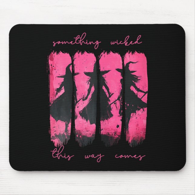 Womens Something Wicked This Way Comes Witch Hallo Mouse Mat (Front)