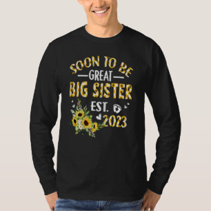 Womens Soon To Be Big Sister 2023 Sunflower New B T-Shirt