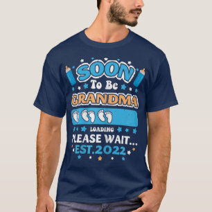 Womens Soon To Be Grandma Grandma Loading EST 2022 T-Shirt