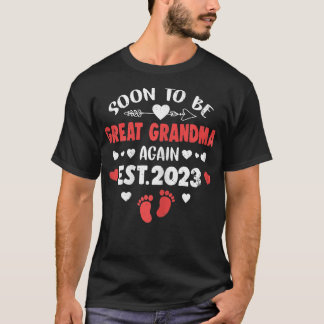 Womens Soon To Be Great Grandma Again 2023 Promote T-Shirt