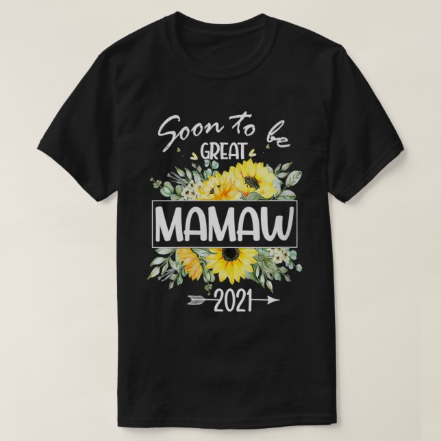 Womens Soon To Be Mamaw 2021 Tees Soon To Be Great (Design Front)